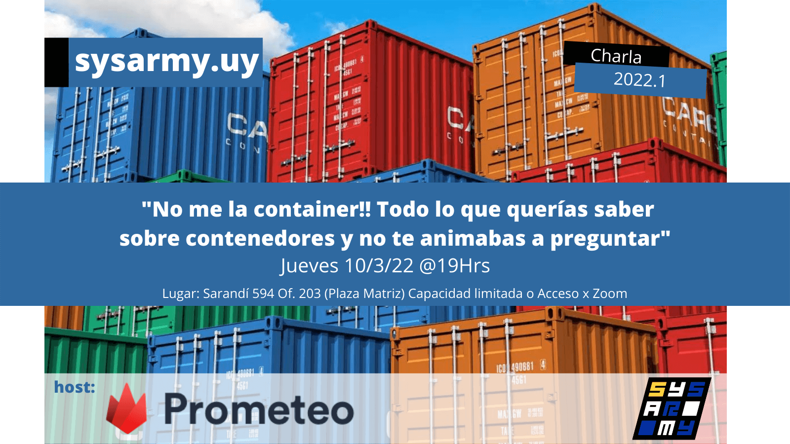 Invitación SysArmy Talks #1: No me la container!! Todo lo que querías saber sobre contenedores y no te animabas a preguntar